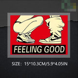 FEELING GOOD Decal Sticker