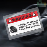 SOUND SYSTEM IS MORE POWERFUL THAN ENGINE Sticker Decal