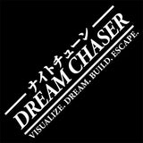 DREAM CHASER Kanji Windshield Sticker Banner