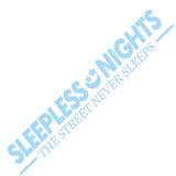 SLEEPLESS NIGHTS Car Windshield Banner Sticker
