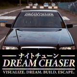 DREAM CHASER Kanji Windshield Sticker Banner