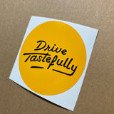 Drive Tastefully Cursive Car Sticker Decal