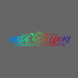 MADE YOU LOOK! APPRECIATE GREATNESS Sticker Decal
