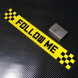 FOLLOW ME Caution Car Sticker Decal