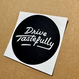 Drive Tastefully Cursive Car Sticker Decal