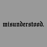 misunderstood. Windshield Decal Sticker