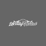Locally Hated  Car Windshield Sticker Decal