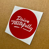 Drive Tastefully Cursive Car Sticker Decal