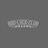 BAD LUCK CLUB Degen Car Sticker Decal