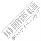 BAD DRIVERS CLUB Kanji Windshield Banner Sticker
