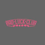 BAD LUCK CLUB Degen Car Sticker Decal