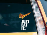 JUST EAT IT. Pizza Slice Sticker Decal