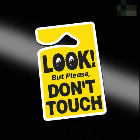 Look! Don't Touch Decal Sticker