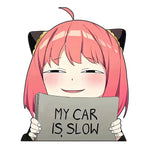 My Car is Slow Decal Sticker