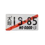19-85 NO GOOD Temporary JDM License Plate